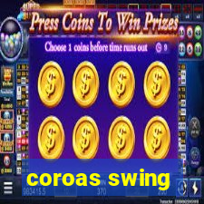 coroas swing